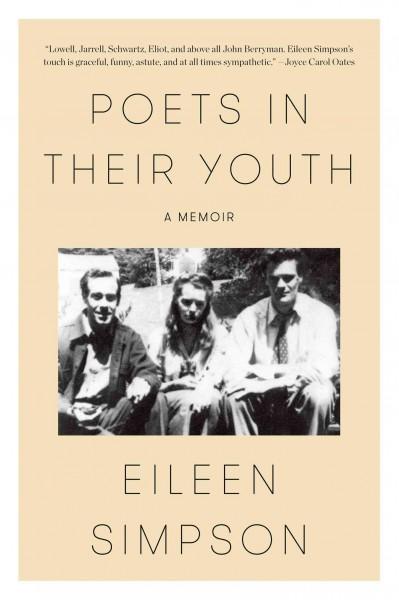 Poets in Their Youth: A Memoir