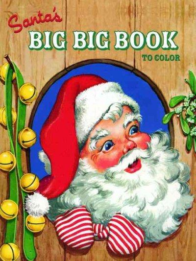 Santa's Big Big Book to Color (Jumbo Coloring Book)