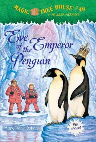 Eve of the Emperor Penguin (Magic Tree House)