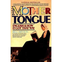 The Mother Tongue: English and How It Got That Way | ADLE International