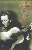 Woody Guthrie: A Life