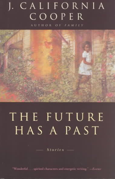 The Future Has a Past: Stories