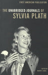 The Unabridged Journals of Sylvia Plath 1950-1962: Transcripts from the Original Manuscripts at Smith College