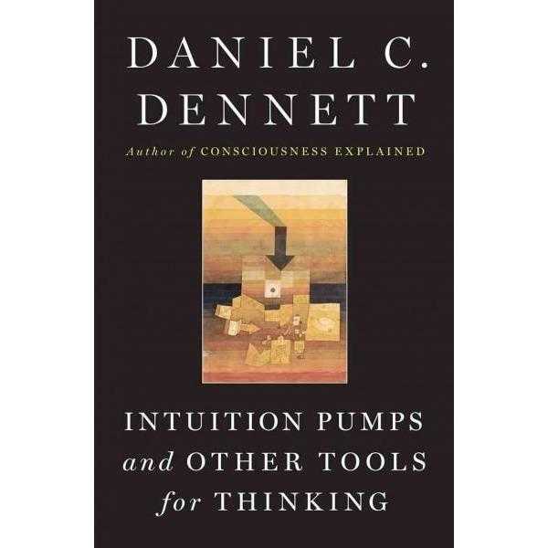 Intuition Pumps and Other Tools for Thinking | ADLE International