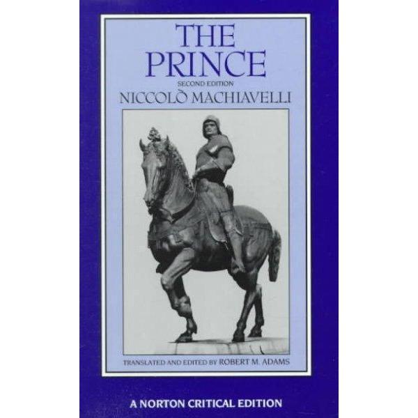 The Prince: A Revised Translation Backgrounds Interpretations Marginalia (Norton Critical Editions) | ADLE International
