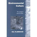 Environmental Culture: The Ecological Crisis of Reason (Environmental Philosophies) | ADLE International