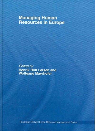 Managing Human Resources in Europe