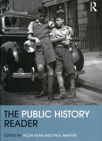 The Public History Reader (Routledge Readers in History)