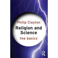 Religion and Science: The Basics (The Basics) | ADLE International