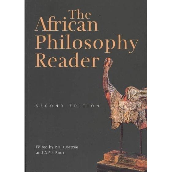 The African Philosophy Reader: A Text With Readings: The African Philosophy Reader | ADLE International