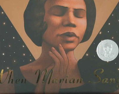 When Marian Sang: The True Recital of Marian Anderson : the Voice of a Century (Bank Street College of Education Flora Stieglitz Straus Award (Awards))