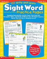 100 Write-And-Learn Sight Word Practice Pages: Engaging Reproductible Activity Pages That Help Kids Recognize, Write, and Really Learn the Top 100 High-Frequency Words That Are Key to Reading succe