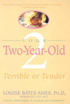 Your 2 Year Old: Terrible or Tender
