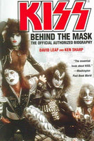 Kiss: Behind The Mask - The Official Authorized Biography