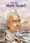 Who Was Mark Twain? (Who Was...?)