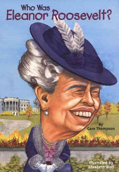 Who Was Eleanor Roosevelt? (Who Was...?)