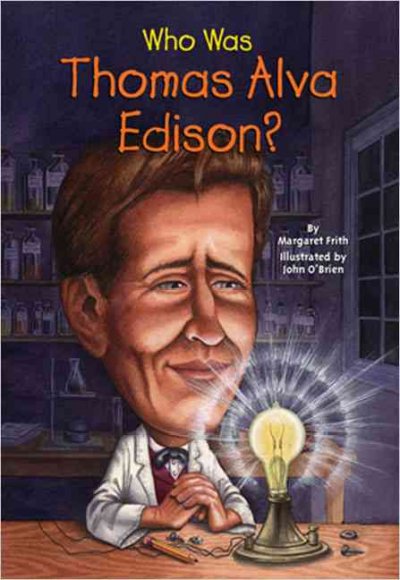 Who Was Thomas Alva Edison? (Who Was...?)