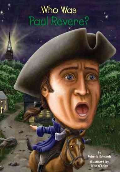 Who Was Paul Revere? (Who Was...?)