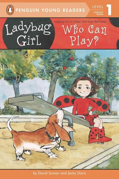 Who Can Play? (Penguin Young Readers. Level 1)