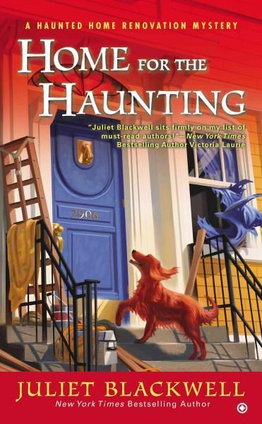 Home for the Haunting (Haunted Home Renovation Mysteries)
