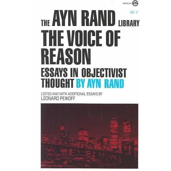 The Voice of Reason: Essays in Objectivist Thought (The Ayn Rand Library) | ADLE International