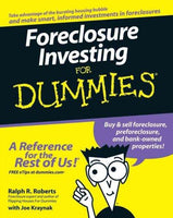 Foreclosure Investing for Dummies (For Dummies): Foreclosure Investing for Dummies (For Dummies (Business & Personal Finance))