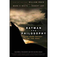 Batman and Philosophy: The Dark Knight of the Soul (Blackwell Philosophy and Pop Culture) | ADLE International