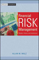 Financial Risk Management: Models, History, and Institutions (Wiley Finance)