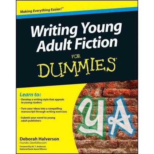 Writing Young Adult Fiction for Dummies (For Dummies (Language & Literature))