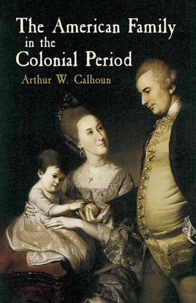 The American Family in the Colonial Period