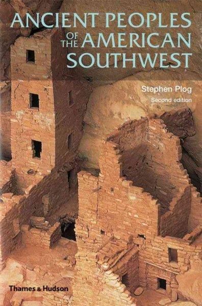 Ancient Peoples of the American Southwest (Ancient Peoples and Places)