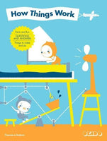 How Things Work: How Things Work: Facts and Fun, Questions and Answers, Things to Make and Do