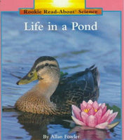 Life in a Pond (Rookie Read-About Science): Life in a Pond