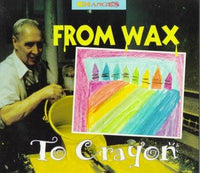 From Wax to Crayon: A Photo Essay (Changes)