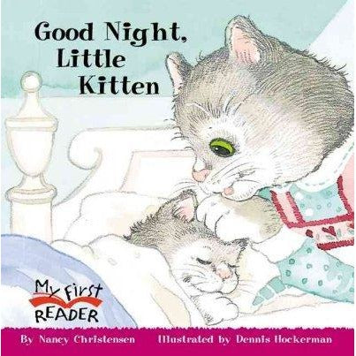 Good Night, Little Kitten (My First Reader): Good Night, Little Kitten