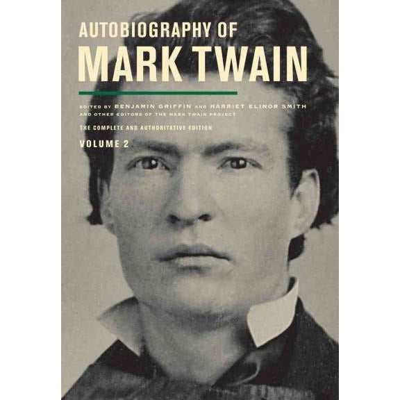 Autobiography of Mark Twain (Mark Twain Papers)