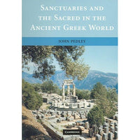 Sanctuaries And The Sacred In The Ancient Greek World