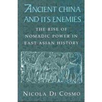 Ancient China and Its Enemies