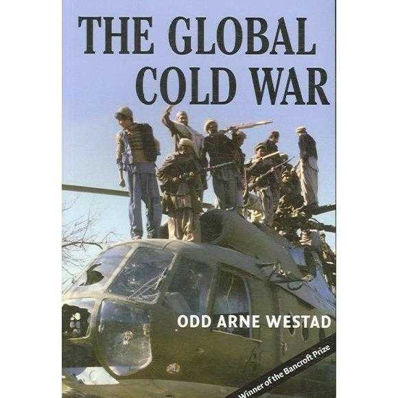 Global Cold War: Third World Interventions and the Making of Our Times