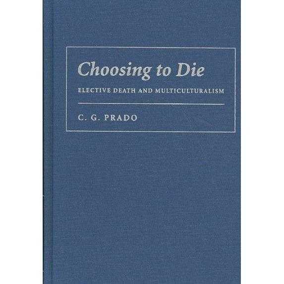 Choosing to Die: Elective Death and Multiculturalism | ADLE International