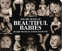 Big Book of Beautiful Babies Board Book