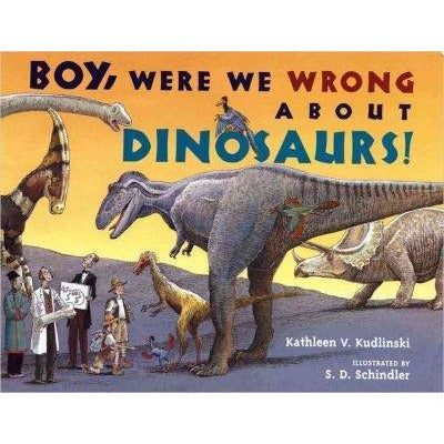 Boy, Were We Wrong About Dinosaurs!