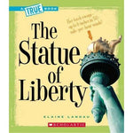 The Statue of Liberty (True Books)