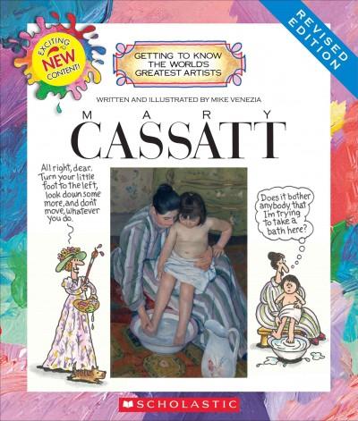 Mary Cassatt (Getting to Know the World's Greatest Artists)