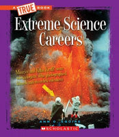 Extreme Science Careers (True Books)