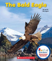 The Bald Eagle (Rookie Read-About: American Symbols)