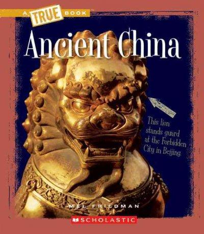 Ancient China (True Books)