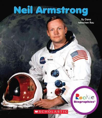 Neil Armstrong (Rookie Biographies)