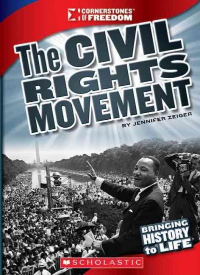 The Civil Rights Movement (Cornerstones of Freedom. Third Series)