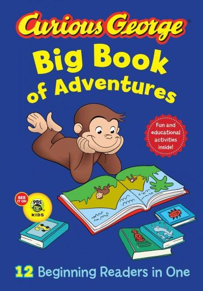 Curious George Big Book of Adventures (Curious George)